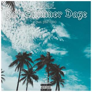 Hot Summer Daze (feat. Flint Child) (Explicit)