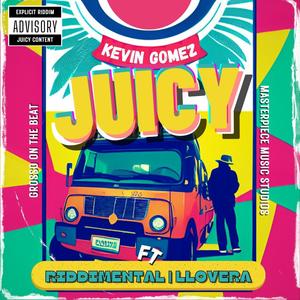 Juicy (feat. Riddimental & Llovera)
