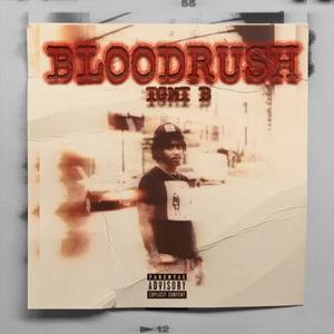 BloodRush (Explicit)