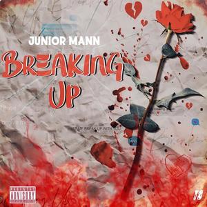 Breaking Up (Explicit)
