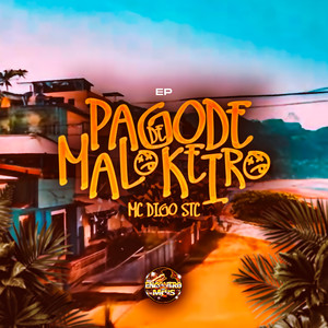 Pagode de Maloqueiro (Explicit)