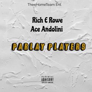 Parlay Players (feat. Ace Andolini) (Explicit)