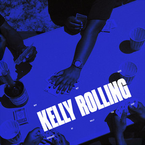 Kelly Rolling (Explicit)