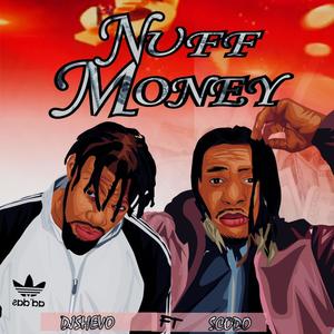 Nuff Money (feat. Scodo) [Explicit]