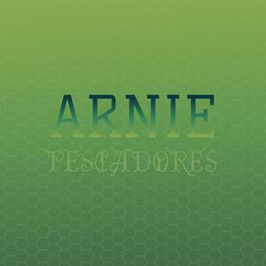 Arnie Pescadores