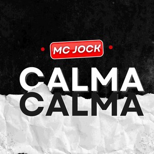 CALMA CALMA (Explicit)