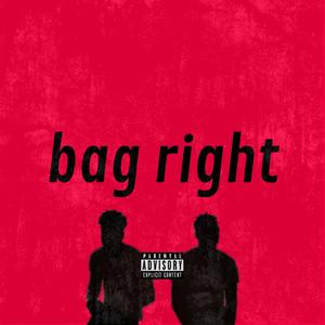 Bag Right (feat. ADRN.)