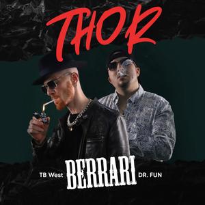 THOR (feat. TB West & DR. FUN) [Explicit]