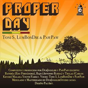 Proper Day (feat. Toni Soler & Carlos Keysie)
