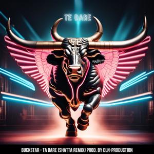 Te Dare (Shatta Remix|Explicit)