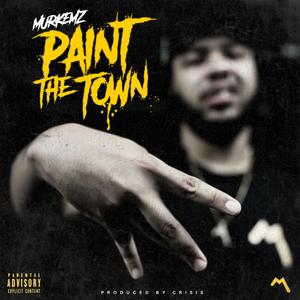 Paint the Town (Explicit)