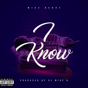I Know (Explicit)