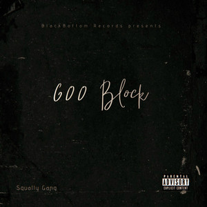 600 Block (Explicit)