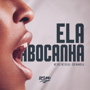 ELA ABOCANHA (Explicit)