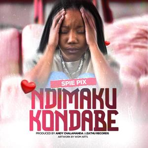 NDIMAKUKONDABE (STILL LOVE YOU)