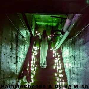 A Dying Wish (Explicit)