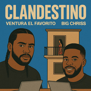 Clandestino (Explicit)