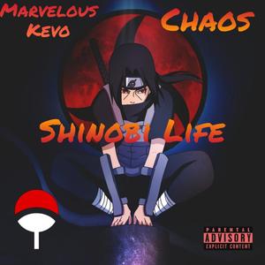 Shinobi Life (feat. Kayo Mac) [Explicit]