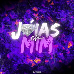 JÓIAS EM MIM - CHEIO DE OURO (feat. MC Theuzyn & MC Magrinho) (Explicit)