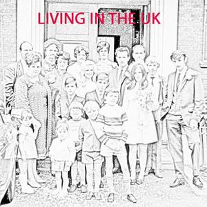 Living in the UK (Explicit)