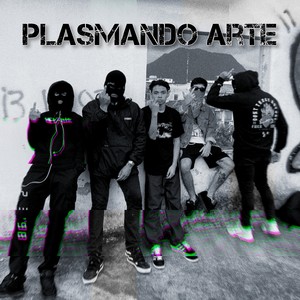 PLASMANDO ARTE (Explicit)