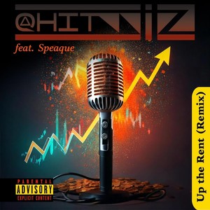 Up the Rent [feat. Speaque] (Remix|Explicit)