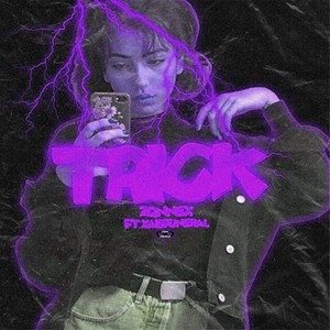 TRICK (feat. xaisfuneral & scrot!) [Explicit]