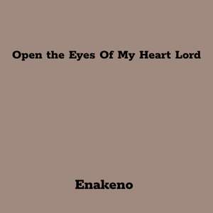 Open The Eyes of My Heart Lord (Lo-fi Version)