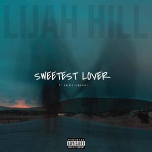 Sweetest Lover (Explicit)