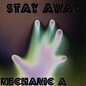 Stay Away