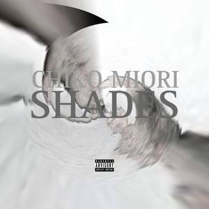 Shades (Explicit)