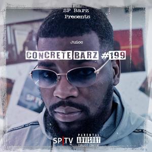 Concrete Barz #199 (feat. Juicc) [Explicit]