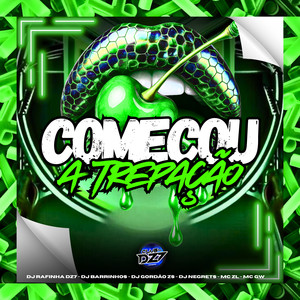 DJ Rafinha DZ7 - COMEÇOU A TREPAÇÃO (Explicit)