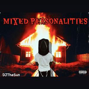 Mixed Personalities (Explicit)