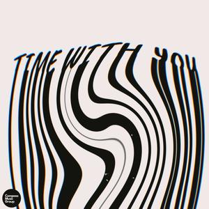 Time With You (feat. ROYAL, Juno Central & JOIE GREY)