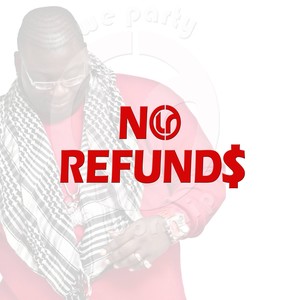 No Refund$