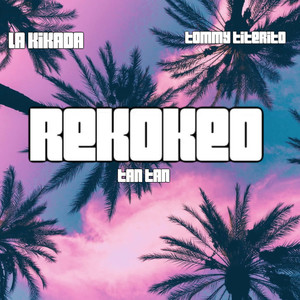 Rekokeo Tan Tan (Explicit)