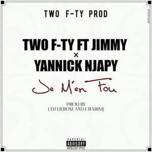 Je m'en fou (feat. Yannick Njapy & Jimmy costa)