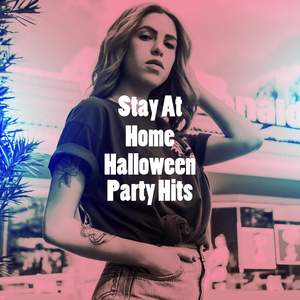 Stay At Home Halloween Party Hits (Explicit)