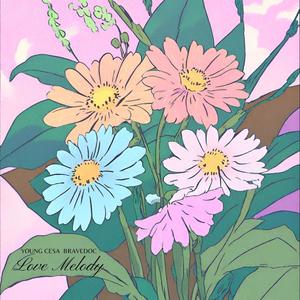 Love Melody (feat. Bravedoc)