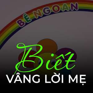 Biết vâng lời mẹ