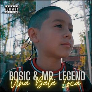 Una Bala Loca (feat. Mr. Legend) [Explicit]