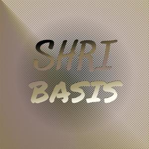 Shri Basis