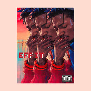 Eff It (Explicit)