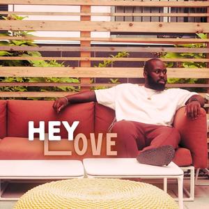 Hey Love (Explicit)