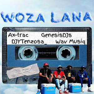 Woza Lana! (Explicit)
