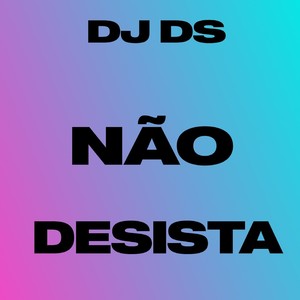 Não Desista