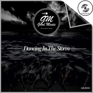 Dancing In The Storm (Original Mix)