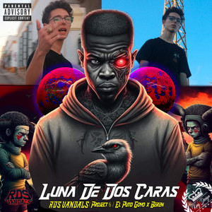 LUNA DE DOS CARAS / Project 6 (Explicit)