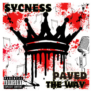 Paved The Way (Explicit)